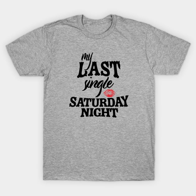 Single Saturday Night T-Shirt by Saltee Nuts Designs